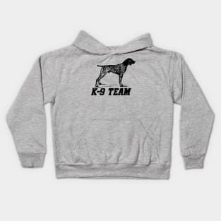 K-9 Team - German Shorthaired Pointer Kids Hoodie